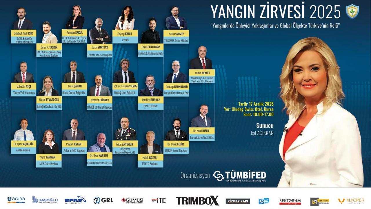 TÜMBİFED’den fark yaratan ‘Yangın Zirvesi’: ‘Yangınlara karşı önleyici hamle’