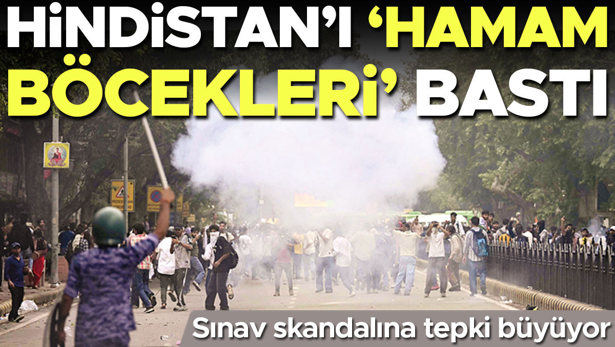 Sinav skandalina tepki buyuyor hindistani hamam bocekleri basti 2446r8RU